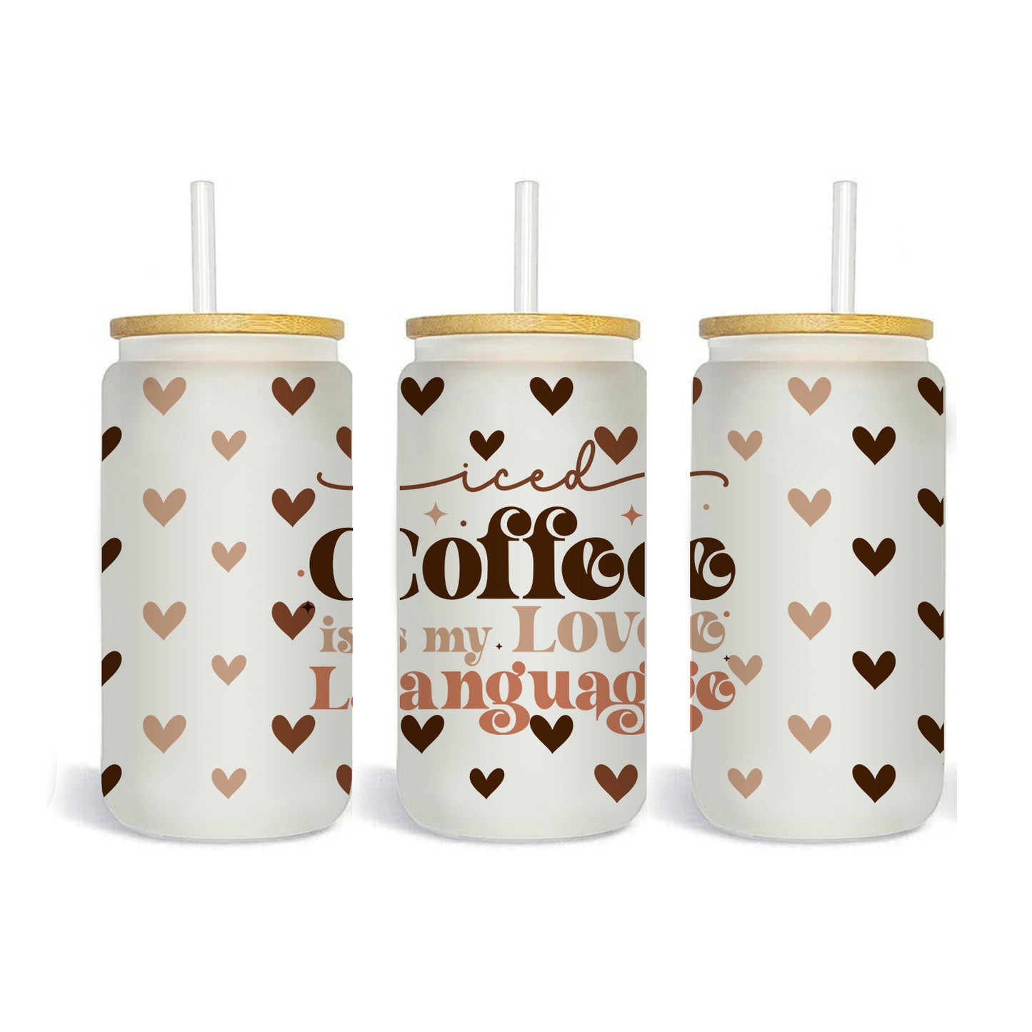 Coffee Is My Love Language - Frosted Glass Can - 16 oz.